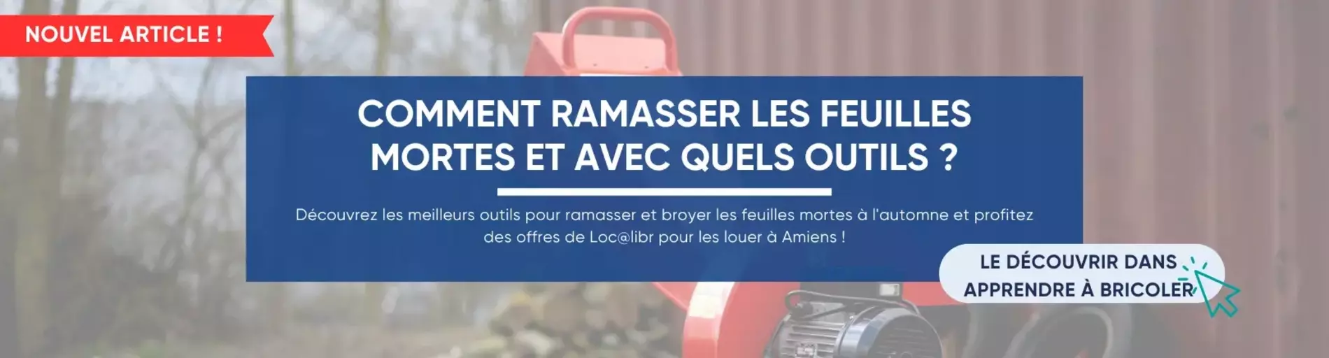 Ramasser les feuilles mortes avec quels outils?