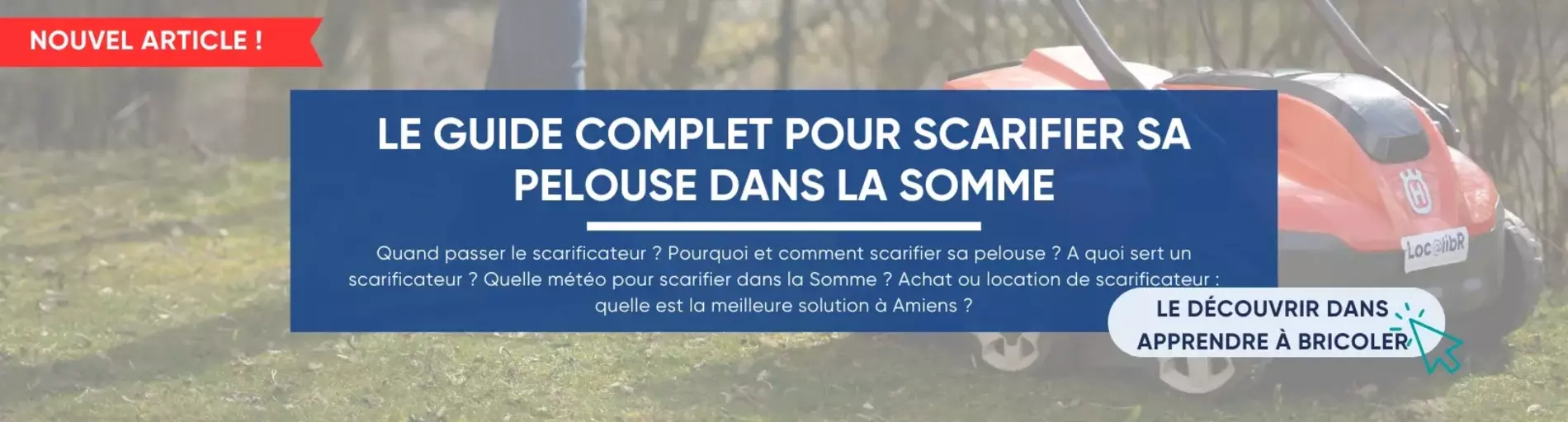 Le guide complet pour scarifier sa pelouse dans la Somme