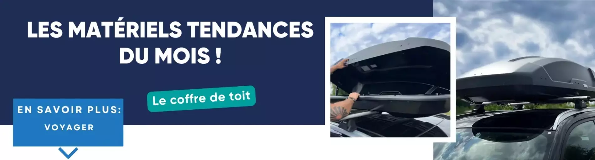 Tout savoir sur nos coffres de toit
